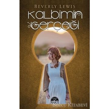 Kalbimin Gerçeği - Beverly Lewis