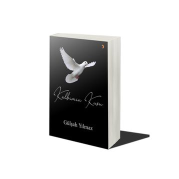Kalbimin Kuşu - Gülşah Yılmaz - Cinius Yayınları