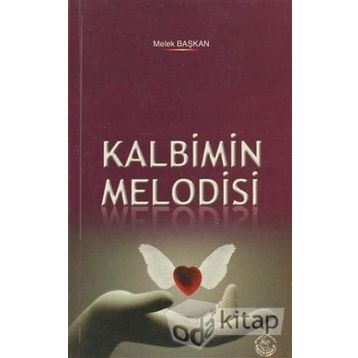 KALBIMIN MELODISI - MELEK BAŞKAN