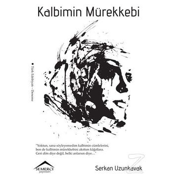 Kalbimin Mürekkebi - Serkan Uzunkavak