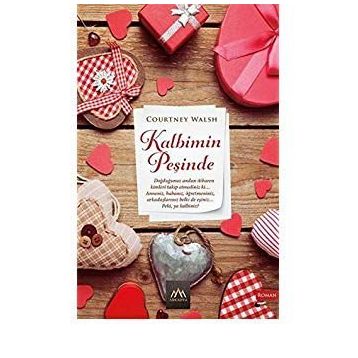 Kalbimin Peşinde - Courtney Walsh