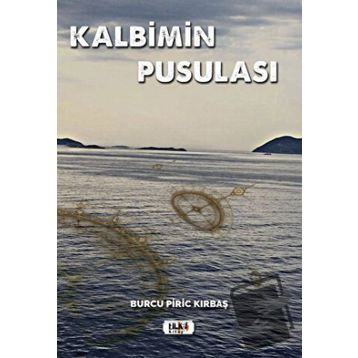 Kalbimin Pusulası Burcu Piric Kırbaş
