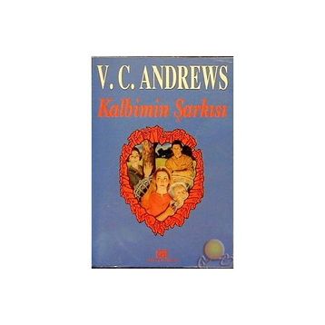 KALBIMIN ŞARKISI - V. C. ANDREWS