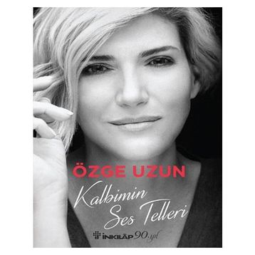 Kalbimin Ses Telleri - Özge Uzun