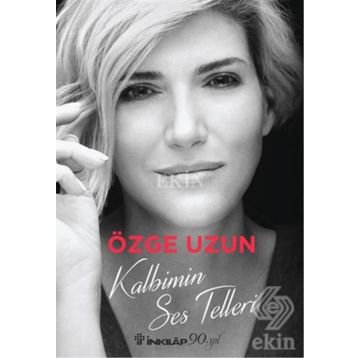 Kalbimin Ses Telleri - Özge Uzun
