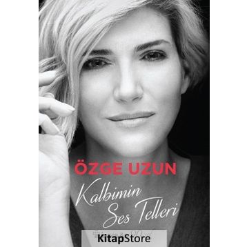 Kalbimin Ses Telleri - Özge Uzun