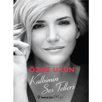 Kalbimin Ses Telleri - Özge Uzun