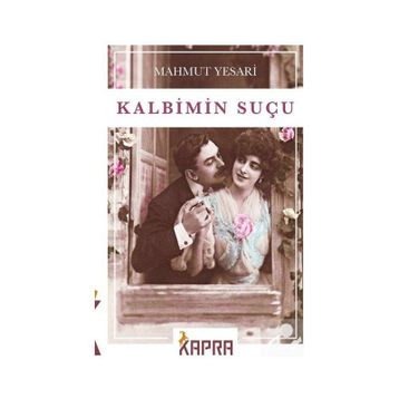 Kalbimin Suçu Mahmut Yesari