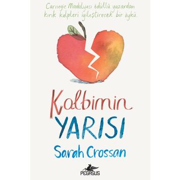 Kalbimin Yarısı - Sarah Crossan