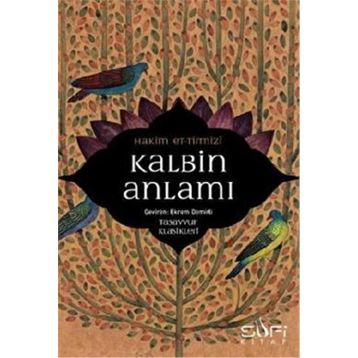 Kalbin Anlamı - Hakim Tirmizi