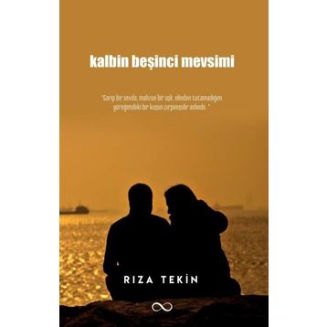 Kalbin Beşinci Mevsimi Rıza Tekin