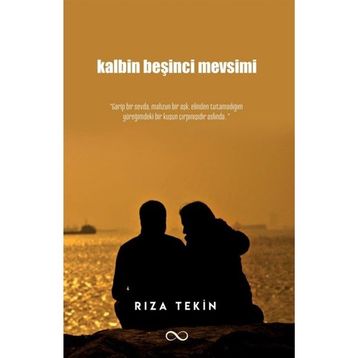 Kalbin Beşinci Mevsimi Rıza Tekin