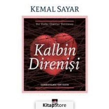 Kalbin Direnişi - Kemal Sayar
