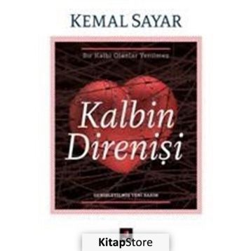Kalbin Direnişi - Kemal Sayar
