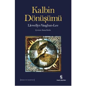 Kalbin Dönüşümü - Llewellyn Vaughan Lee