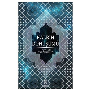 Kalbin Dönüşümü - Llewellyn Vaughan Lee