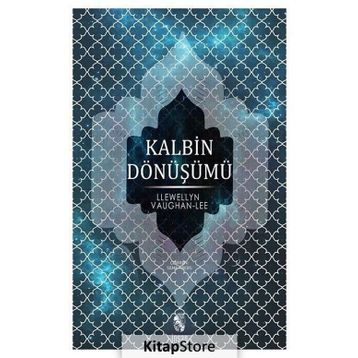 Kalbin Dönüşümü - Llewellyn Vaughan Lee