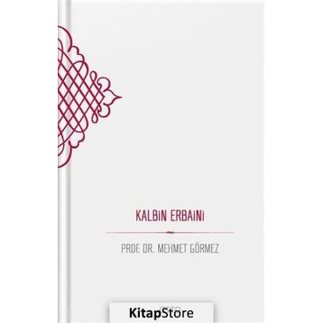 Kalbin Erbaini - Mehmet Görmez