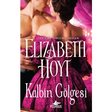 Kalbin Gölgesi - Elizabeth Hoyt