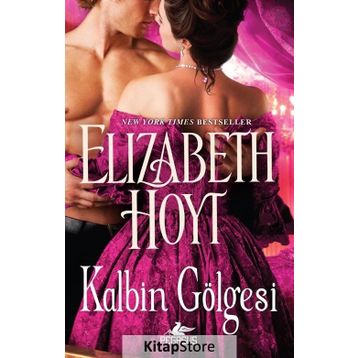 Kalbin Gölgesi - Elizabeth Hoyt
