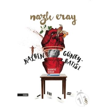 Kalbin Güney Batısı - Nazlı Eray