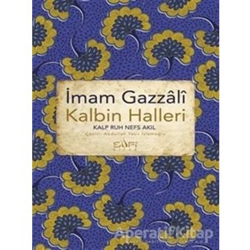 Kalbin Halleri - İmam Gazali
