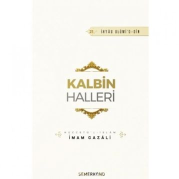 Kalbin Halleri - İmam Gazali