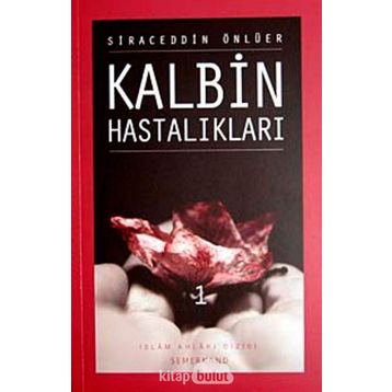 KALBIN HASTALIKLARI 1 - SIRACEDDIN ÖNLÜER