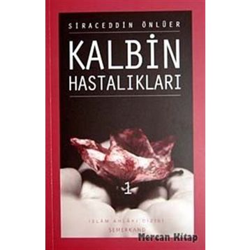 KALBIN HASTALIKLARI 1 - SIRACEDDIN ÖNLÜER