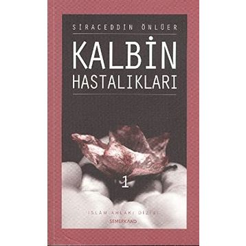 KALBIN HASTALIKLARI 1 - SIRACEDDIN ÖNLÜER
