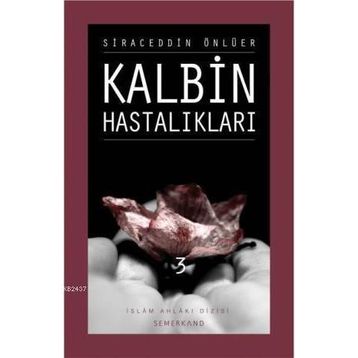 KALBIN HASTALIKLARI 3 - SIRACEDDIN ÖNLÜER