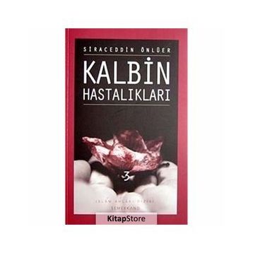 KALBIN HASTALIKLARI 3 - SIRACEDDIN ÖNLÜER