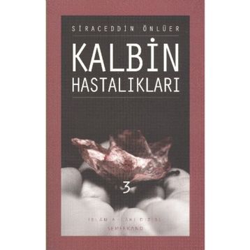 KALBIN HASTALIKLARI 3 - SIRACEDDIN ÖNLÜER