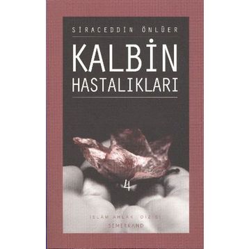 KALBIN HASTALIKLARI 4 - SIRACEDDIN ÖNLÜER