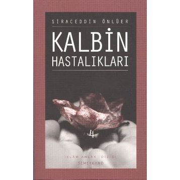 KALBIN HASTALIKLARI 4 - SIRACEDDIN ÖNLÜER