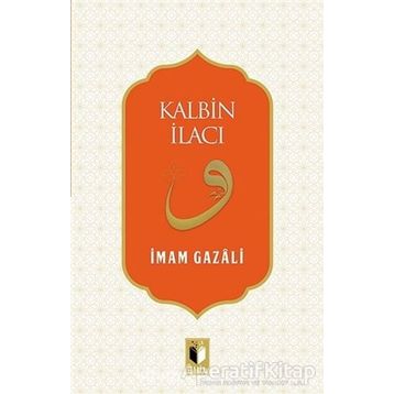Kalbin İlacı - imami gazali