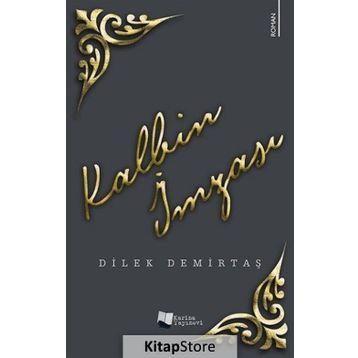 Kalbin İmzası - Dilek Demirtaş