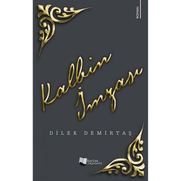 Kalbin İmzası - Dilek Demirtaş