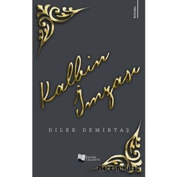 Kalbin İmzası - Dilek Demirtaş