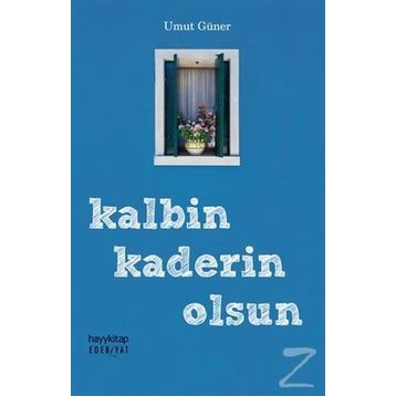 Kalbin Kaderin Olsun - Umut Güner