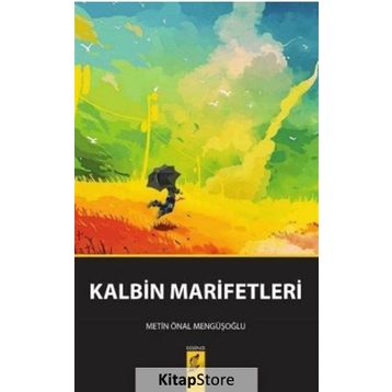Kalbin Marifetleri - Metin Önal Mengüşoğlu
