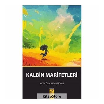 Kalbin Marifetleri - Metin Önal Mengüşoğlu