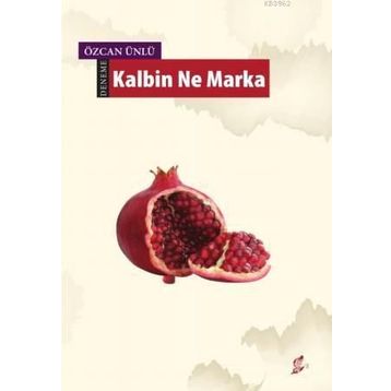 Kalbin Ne Marka - Özcan Ünlü