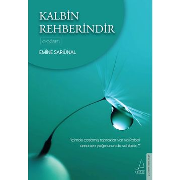 Kalbin Rehberindir - Emine Sarıünal