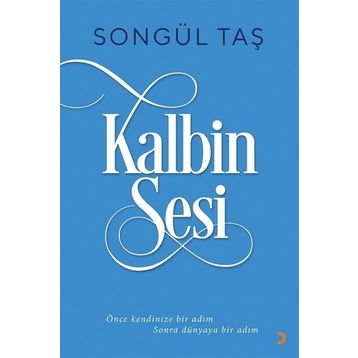 Kalbin Sesi - Songül Taş - Cinius Yayınları