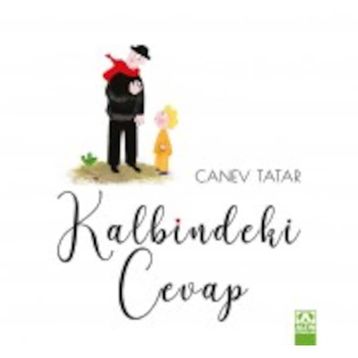 Kalbindeki Cevap - Canev Tatar
