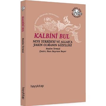 KALBINI BUL - HAKIM TIRMIZI