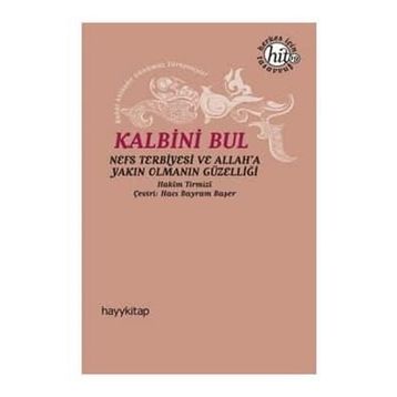 KALBINI BUL - HAKIM TIRMIZI