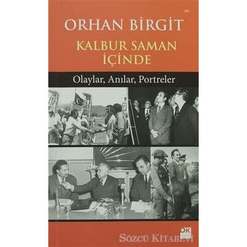 KALBUR SAMAN İÇİNDE - ORHAN BIRGIT