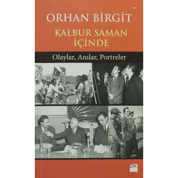 KALBUR SAMAN İÇİNDE - ORHAN BIRGIT